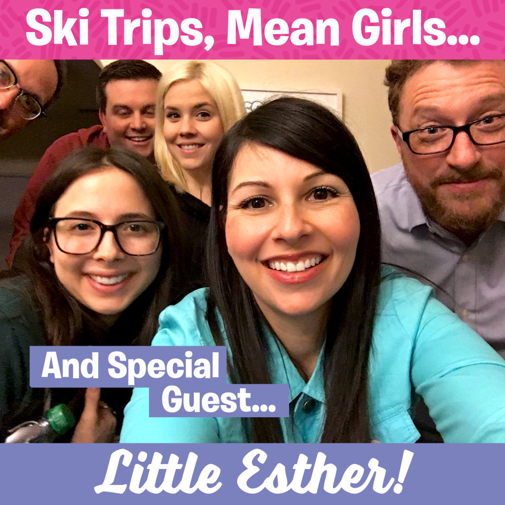 ARIYNBF Ski Trips and Mean Girls